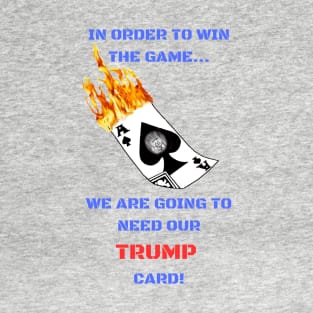 TRUMP CARD T-Shirt